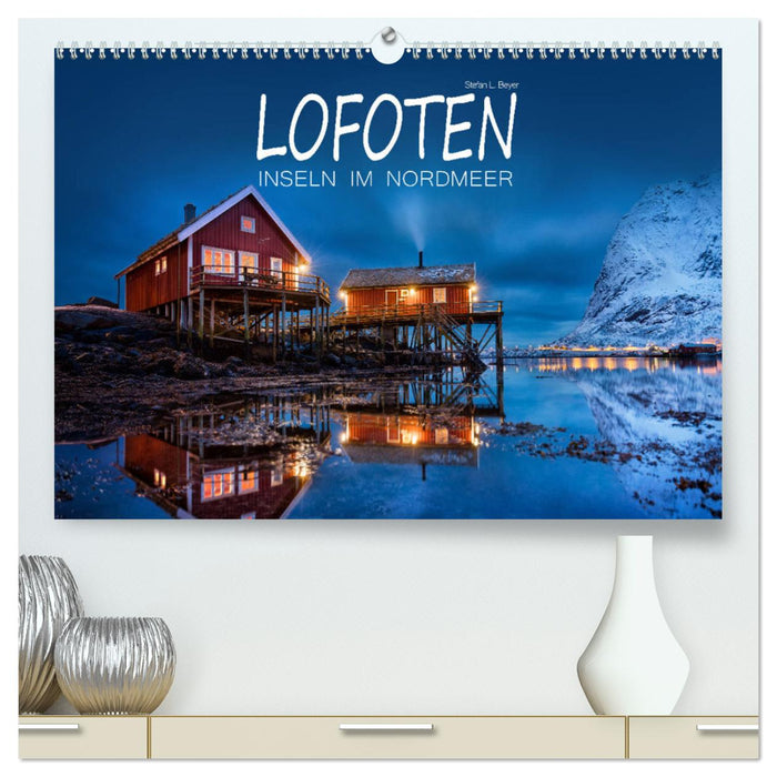 Lofoten - Inseln im Nordmeer (CALVENDO Premium Wandkalender 2025)