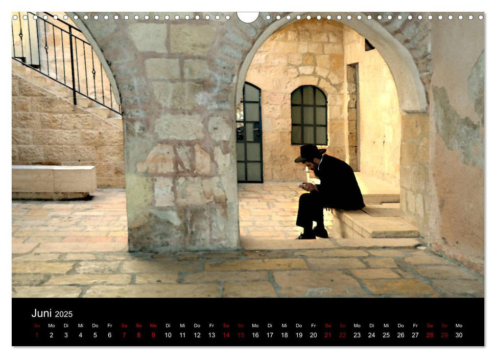 Jerusalem, Bilder die einen bewegen (CALVENDO Wandkalender 2025)