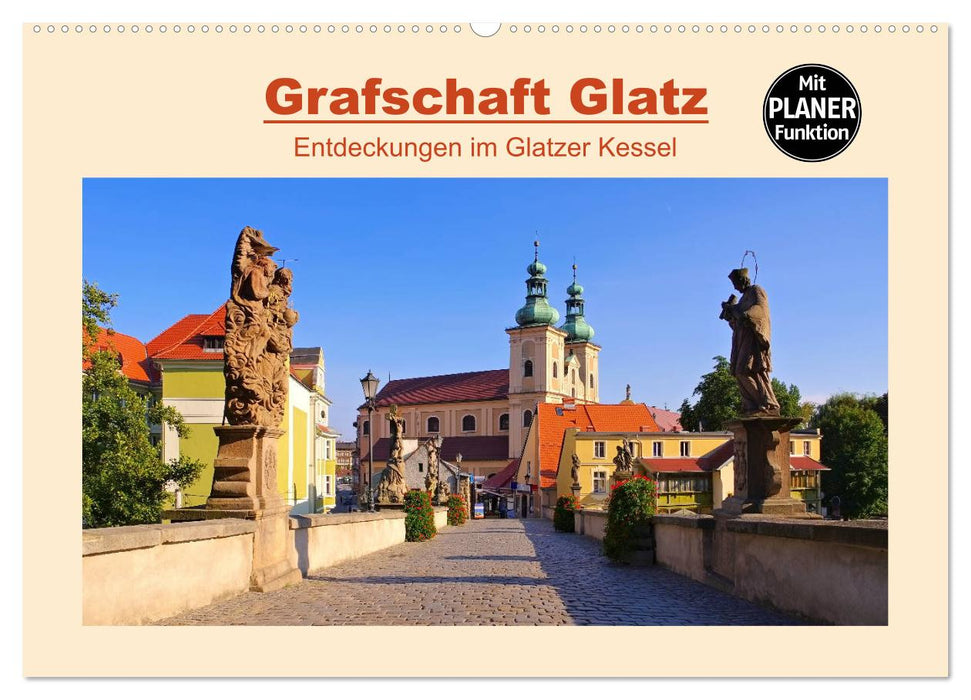 Grafschaft Glatz - Entdeckungen im Glatzer Kessel (CALVENDO Wandkalender 2025)