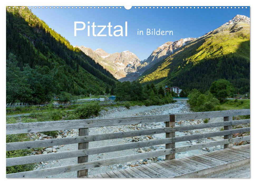 Pitztal in Bildern (CALVENDO Wandkalender 2025)