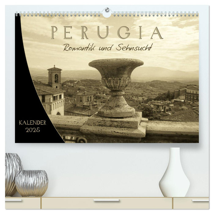 Perugia. Romantik und Sehnsucht. (CALVENDO Premium Wandkalender 2025)