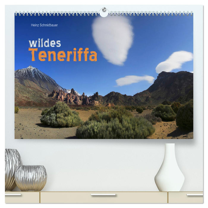 wildes Teneriffa (CALVENDO Premium Wandkalender 2025)