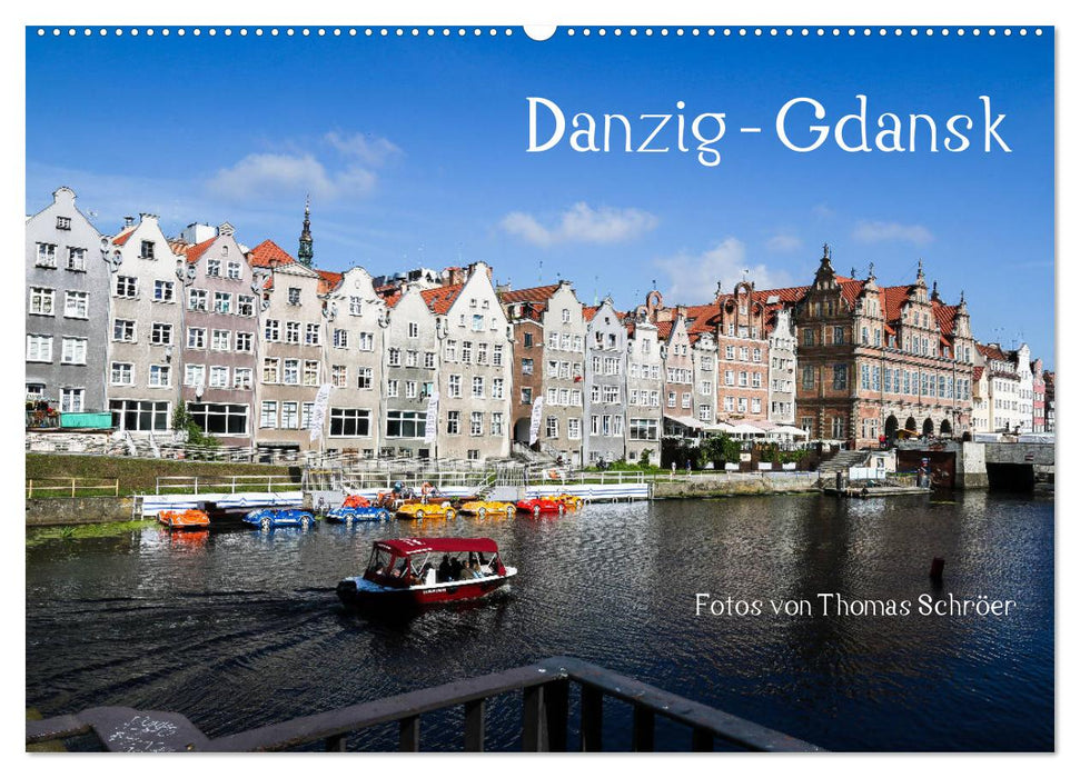 Danzig - Gdansk (CALVENDO Wandkalender 2025)