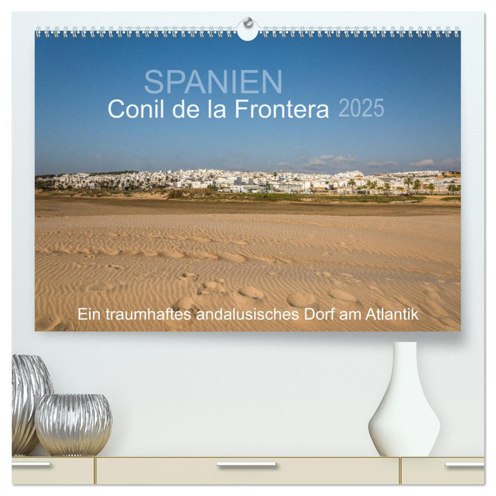 Conil de la Frontera - Ein traumhaftes andalusisches Dorf am Atlantik (CALVENDO Premium Wandkalender 2025)