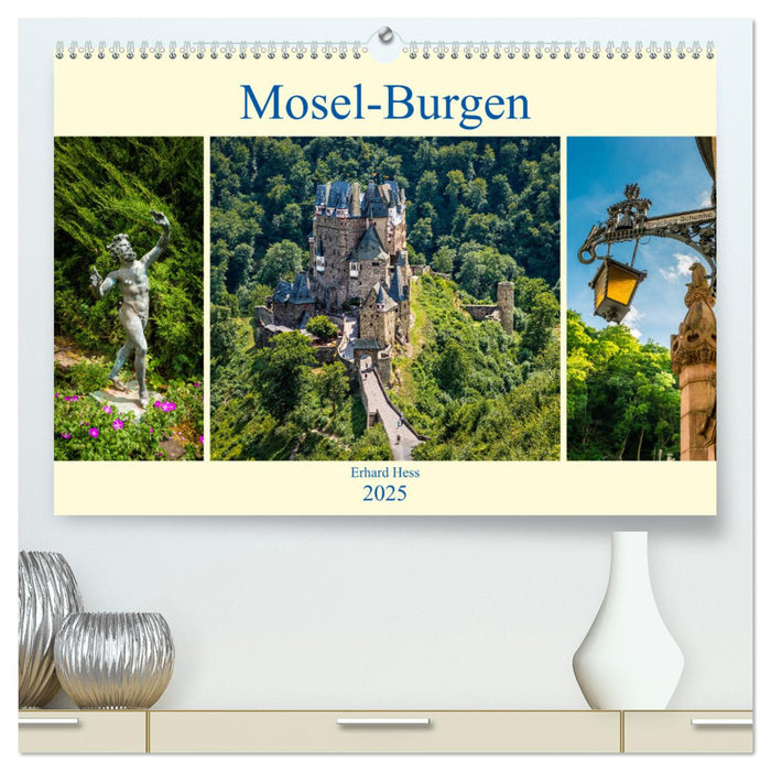 Mosel-Burgen (CALVENDO Premium Wandkalender 2025)