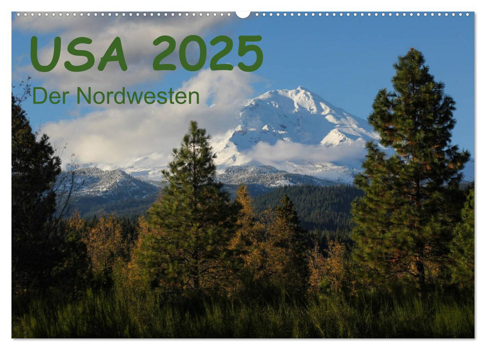 USA 2025 - Der Nordwesten (CALVENDO Wandkalender 2025)