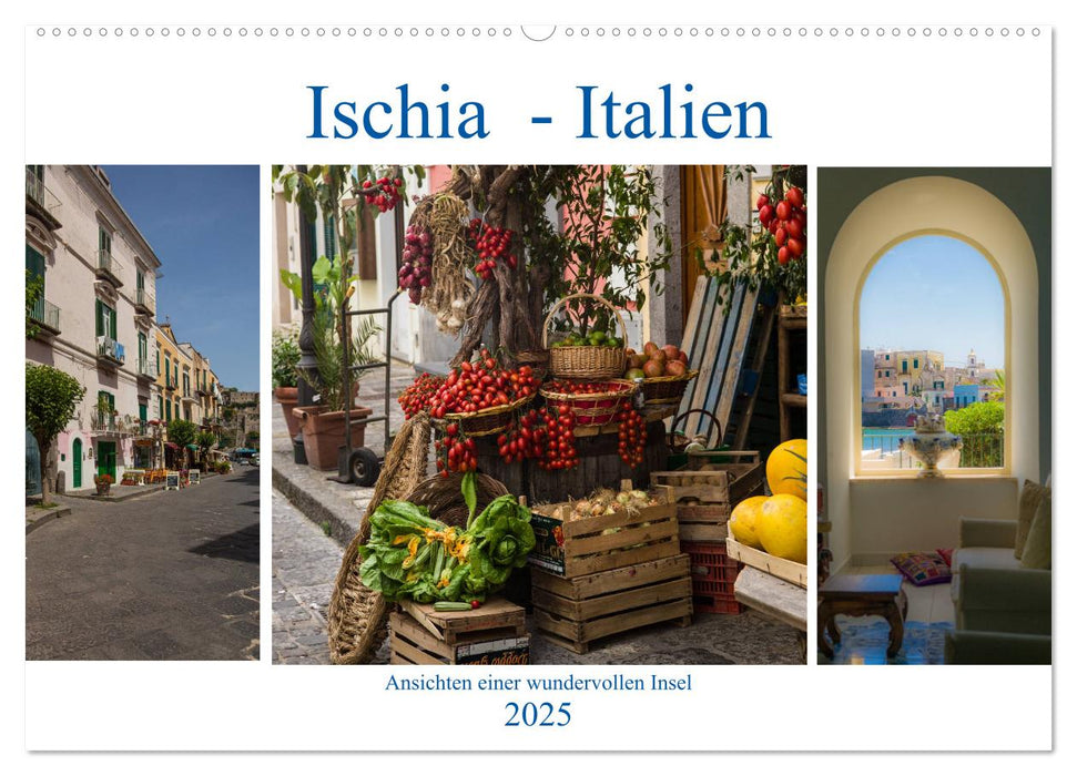 Ischia - Italien (CALVENDO Wandkalender 2025)