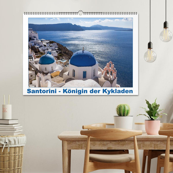 Santorini - Königin der Kykladen (CALVENDO Wandkalender 2025)