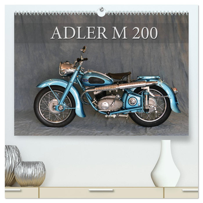 Adler M 200 (CALVENDO Premium Wandkalender 2025)