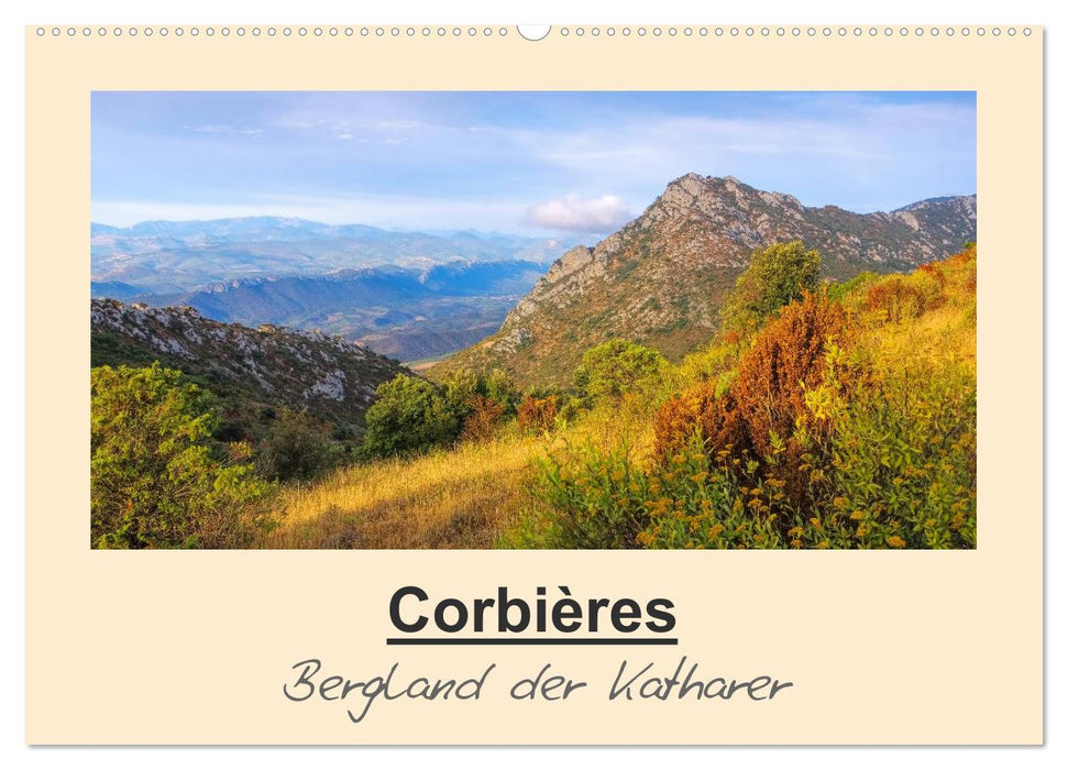 Corbieres - Bergland der Katharer (CALVENDO Wandkalender 2025)