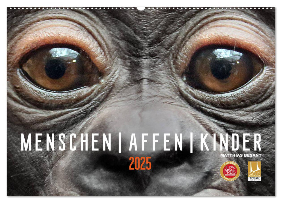 MENSCHEN-AFFEN-KINDER (CALVENDO Wandkalender 2025)