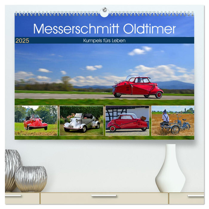 Messerschmitt Oldtimer - Kumpels fürs Leben (CALVENDO Premium Wandkalender 2025)