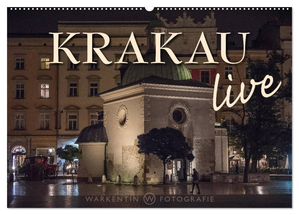 Krakau live (CALVENDO Wandkalender 2025)