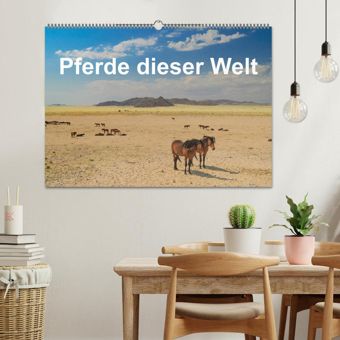 Pferde dieser Welt (CALVENDO Wandkalender 2025)