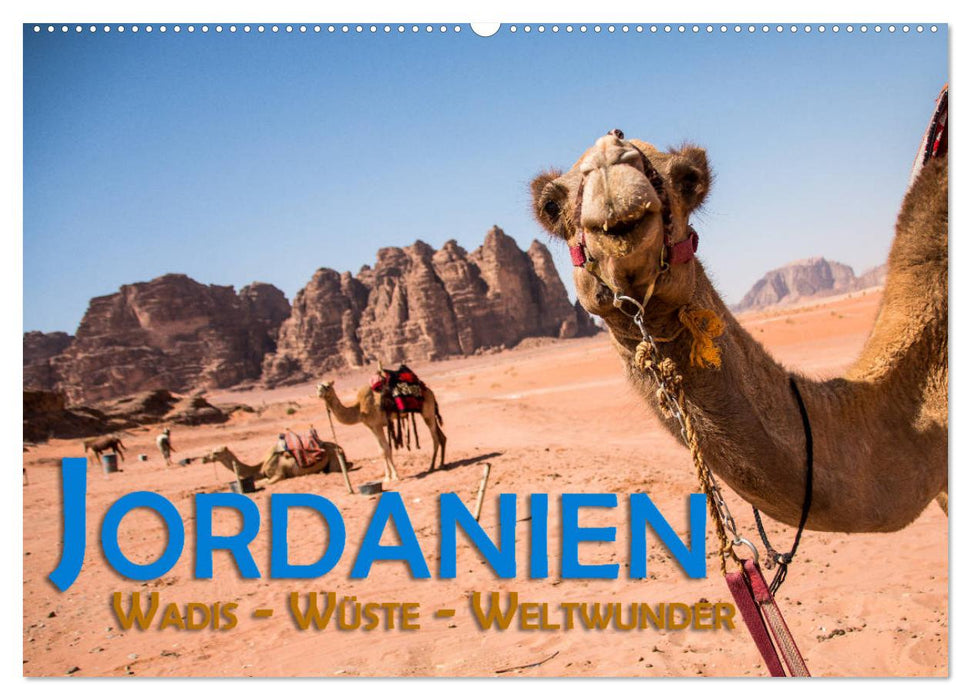 Jordanien - Wadis - Wüste - Weltwunder (CALVENDO Wandkalender 2025)