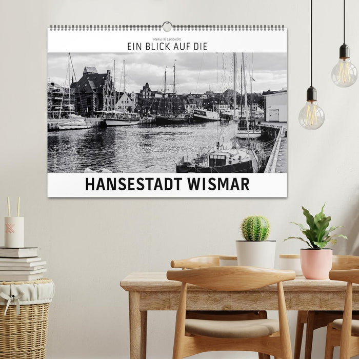 Ein Blick auf die Hansestadt Wismar (CALVENDO Wandkalender 2025)