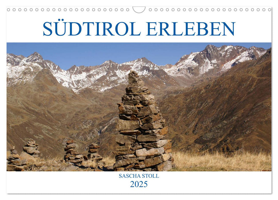 Südtirol erleben (CALVENDO Wandkalender 2025)