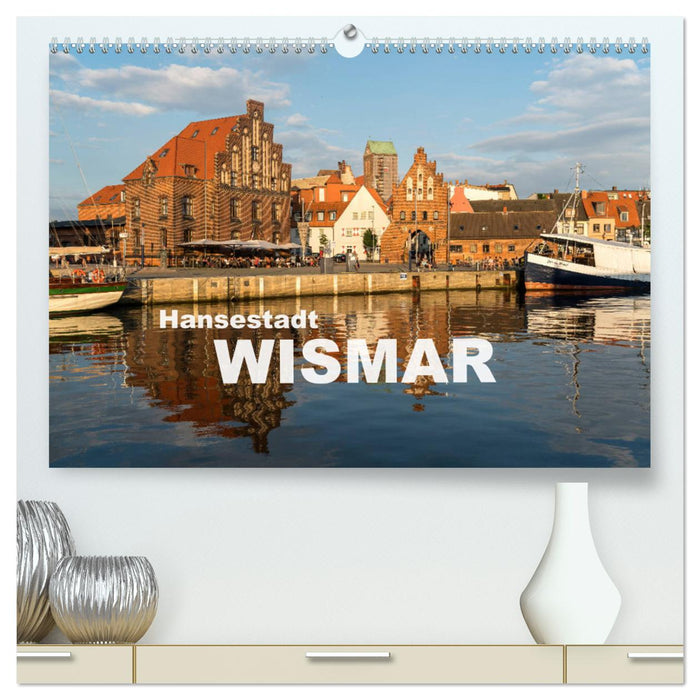 Hansestadt Wismar (CALVENDO Premium Wandkalender 2025)