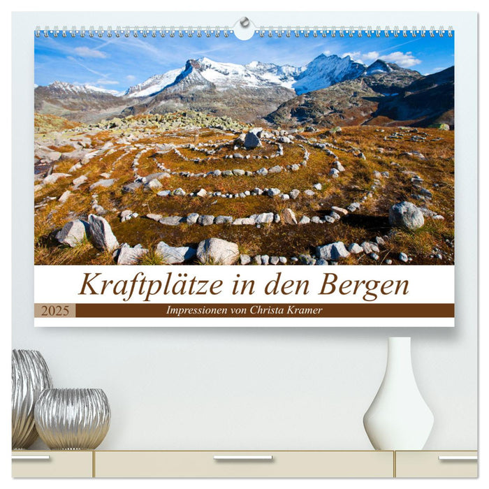 Kraftplätze in den Bergen (CALVENDO Premium Wandkalender 2025)