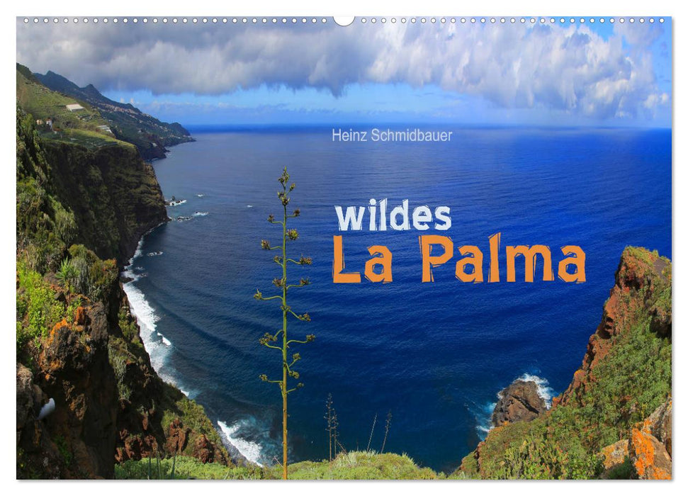 wildes La Palma (CALVENDO Wandkalender 2025)