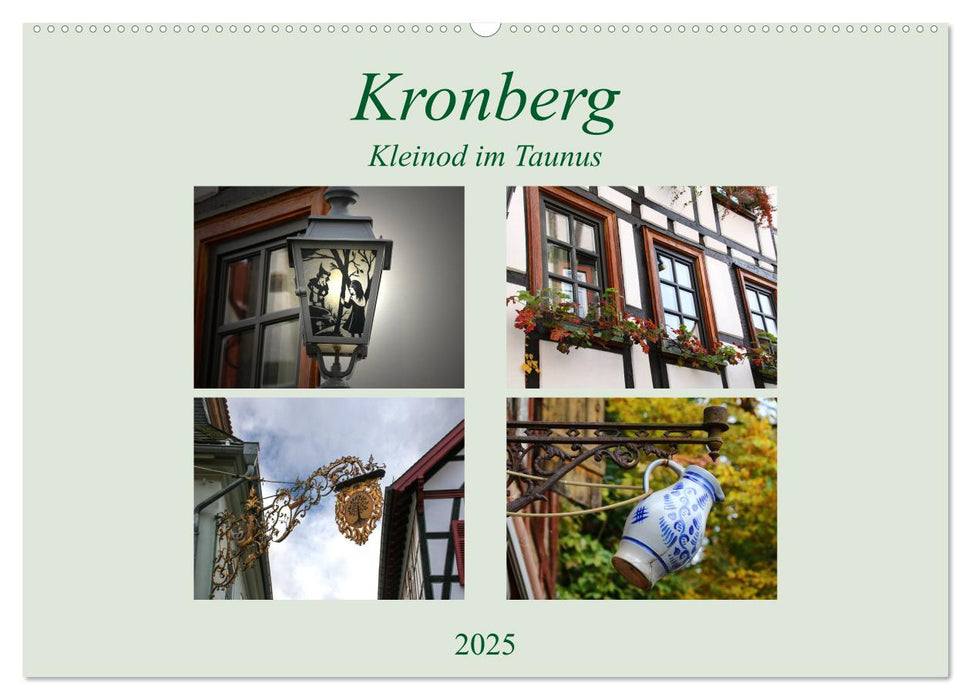 Kronberg - Kleinod im Taunus (CALVENDO Wandkalender 2025)