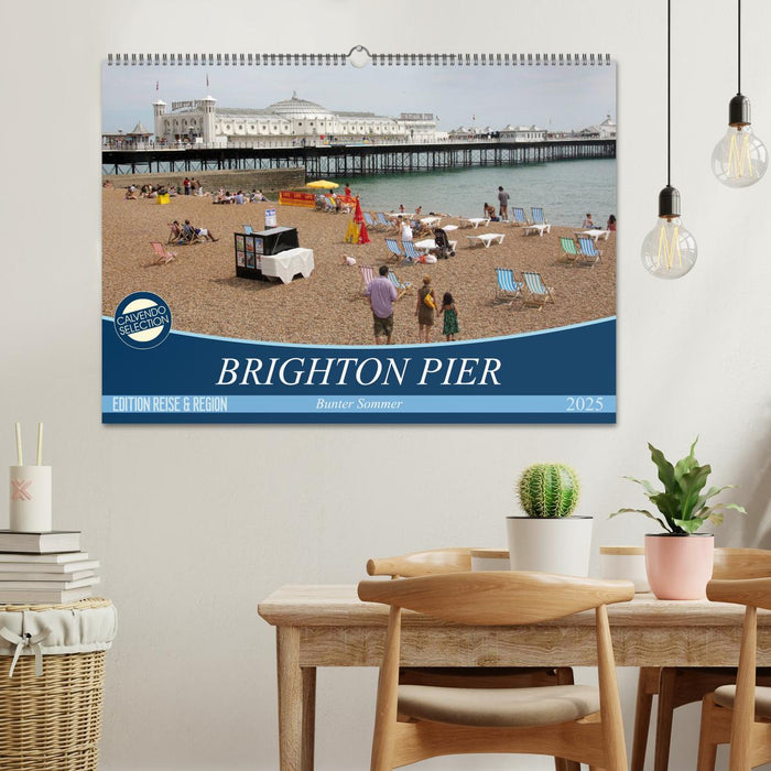 Brighton Pier Bunter Sommer (CALVENDO Wandkalender 2025)