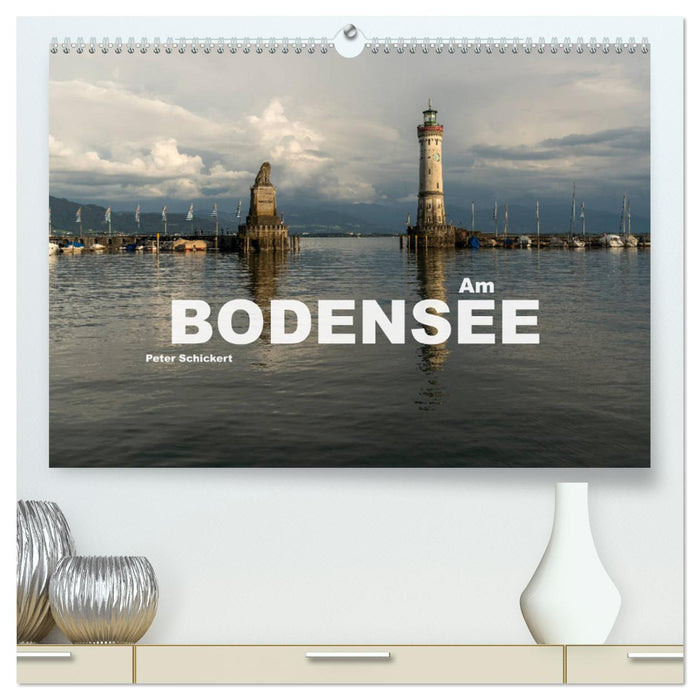 Am Bodensee (CALVENDO Premium Wandkalender 2025)