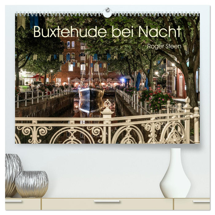 Buxtehude bei Nacht (CALVENDO Premium Wandkalender 2025)