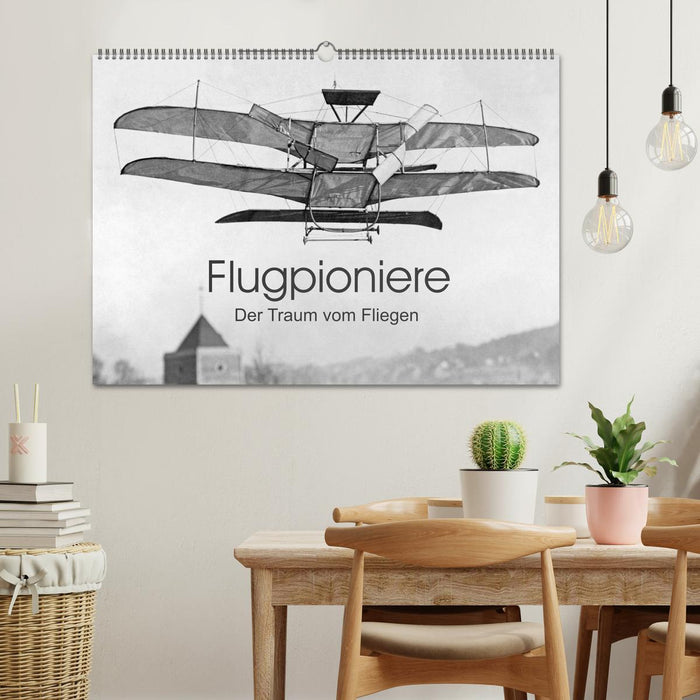 Flugpioniere - Der Traum vom Fliegen (CALVENDO Wandkalender 2025)