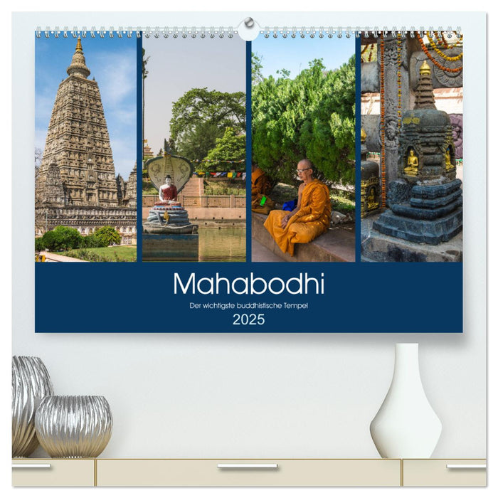 Mahabodhi – Der wichtigste buddhistische Tempel (CALVENDO Premium Wandkalender 2025)