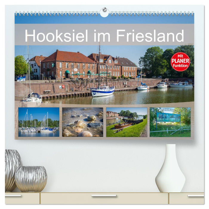 Hooksiel im Friesland (CALVENDO Premium Wandkalender 2025)