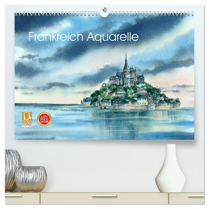 Frankreich Aquarelle (CALVENDO Premium Wandkalender 2025)