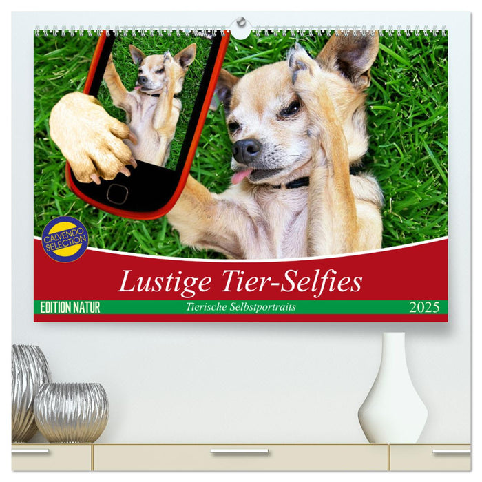 Lustige Tier-Selfies. Tierische Selbstportraits (CALVENDO Premium Wandkalender 2025)