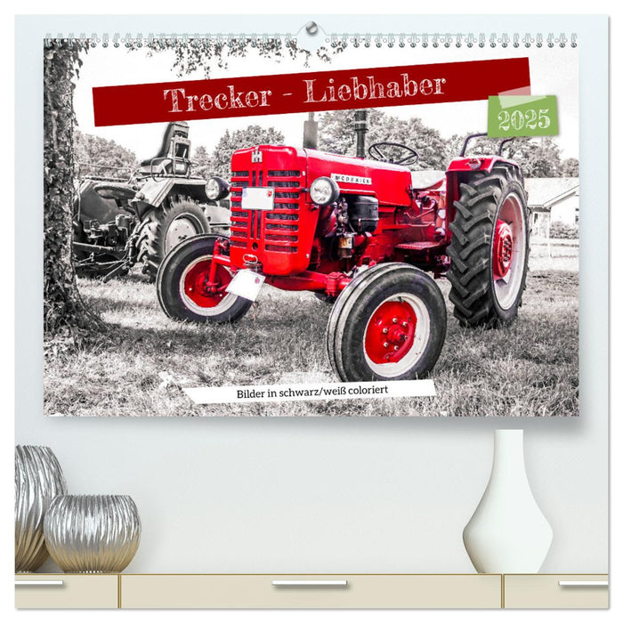 Trecker-Liebhaber (CALVENDO Premium Wandkalender 2025)