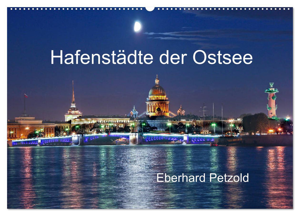 Hafenstädte der Ostsee (CALVENDO Wandkalender 2025)