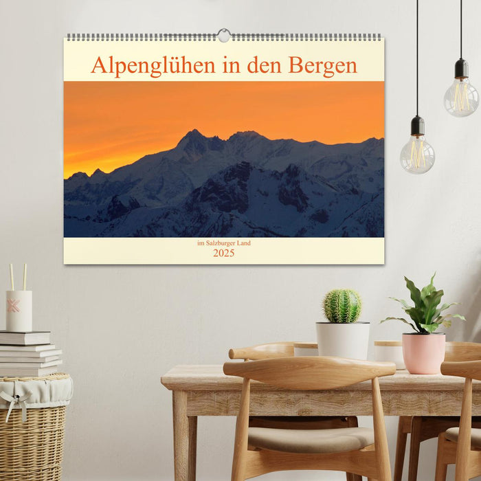 Alpenglühen in den Bergen im Salzburger Land (CALVENDO Wandkalender 2025)