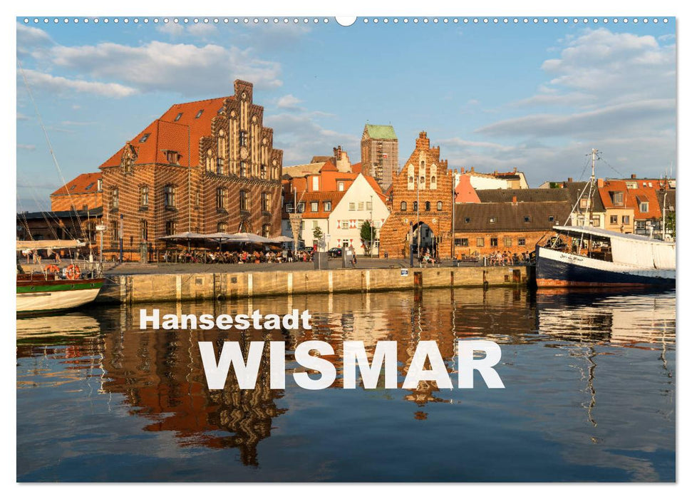 Hansestadt Wismar (CALVENDO Wandkalender 2025)