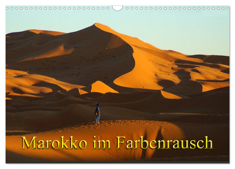 Marokko im Farbenrausch (CALVENDO Wandkalender 2025)