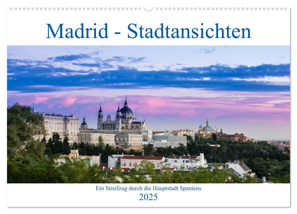 Madrid - Stadtansichten (CALVENDO Wandkalender 2025)