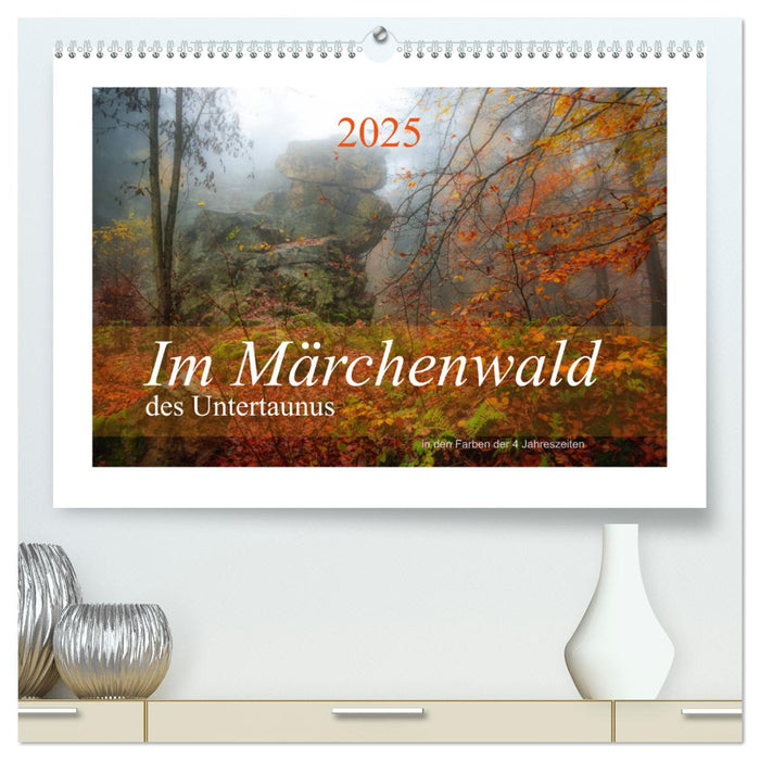 Im Märchenwald des Untertaunus (CALVENDO Premium Wandkalender 2025)