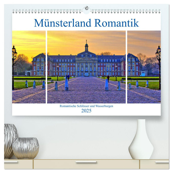 Münsterland Romantik - Romantische Schlösser und Wasserburgen (CALVENDO Premium Wandkalender 2025)