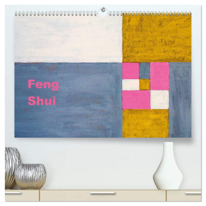 Feng Shui (CALVENDO Premium Wandkalender 2025)