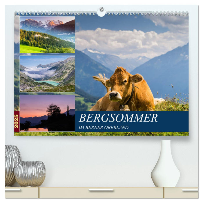 Bergsommer im Berner Oberland (CALVENDO Premium Wandkalender 2025)