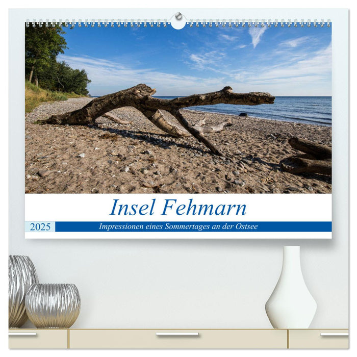 Insel Fehmarn - Impressionen eines Sommertages an der Ostsee (CALVENDO Premium Wandkalender 2025)