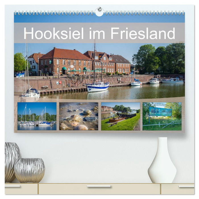 Hooksiel im Friesland (CALVENDO Premium Wandkalender 2025)