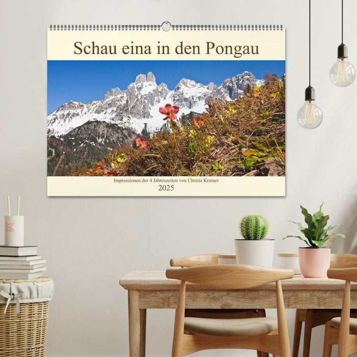 Schau eina in den Pongau (CALVENDO Wandkalender 2025)