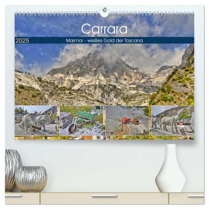 Carrara Marmor - weißes Gold der Toscana (CALVENDO Premium Wandkalender 2025)