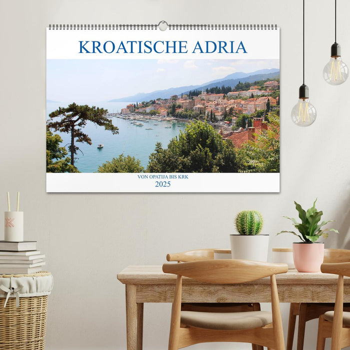 Kroatische Adria - Von Opatija bis Krk (CALVENDO Wandkalender 2025)