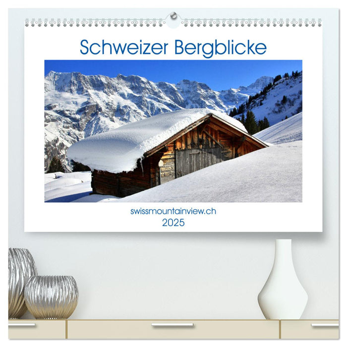 Schweizer Bergblicke (CALVENDO Premium Wandkalender 2025)