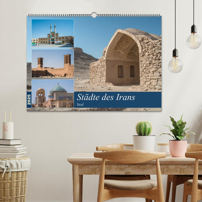 Städte des Irans - Yazd (CALVENDO Wandkalender 2025)